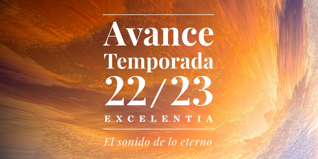 Avance-temporada-22-23-Fundacion-Excelentia