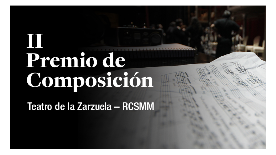 II-Premio-de-Composicion.-Teatro-de-la-Zarzuela-RCSMM