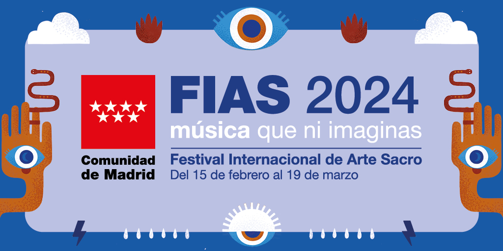 La 34ª edición del Festival Internacional de Arte Sacro (FIAS) de Madrid anuncia su programación 