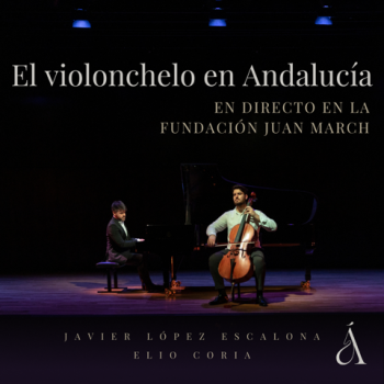 El violonchelo en Andalucía. López Escalona y Elio Coria. Andalmus ***