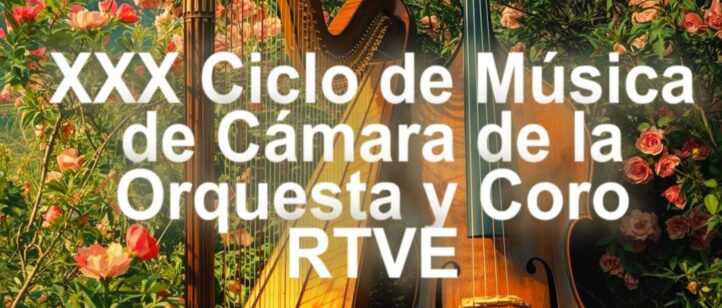 Arranca una nueva edición del Ciclo de Cámara de la Orquesta y Coro RTVE