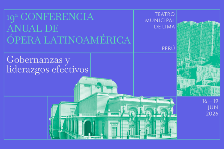 La cercanía y coincidencia de retos marca el balance de la XIX Conferencia Anual de Ópera Latinoamericana